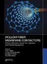 Anil K. (Ex-Bhabha Atomic Research Centre Pabby, Anil K. Pabby, Pabby Anil K., Ana-Maria Sastre, Kamalesh K. Sirkar, Sirkar Kamalesh K.... - Hollow Fiber Membrane Contactors
