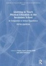 Susan (Brunel University Capel, Susan Capel, Capel Susan, Joanne Cliffe, Cliffe Joanne, Julia Lawrence - Learning to Teach Physical Education in the Secondary School