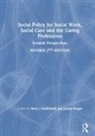 Steve J Bolger Hothersall, Janine Bolger, Bolger Janine, Steve J Hothersall - Social Policy for Social Work, Social Care and the Caring Professions