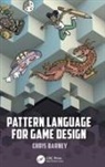 Christopher Barney - Pattern Language for Game Design