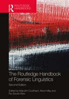 Malcolm (University of Aston Coulthard, Malcolm Coulthard, Coulthard Malcolm, Alison May, Rui Sousa-Silva - Routledge Handbook of Forensic Linguistics