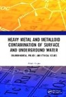 Abhik Gupta, Abhik (Assam University Gupta, Gupta Abhik - HEAVY METAL AND METALLOID CONTAMIN