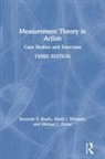 Kenneth S Shultz, Kenneth S Whitney Shultz, David Whitney, David J Whitney, David J. Whitney, Whitney David... - Measurement Theory in Action