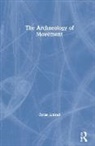 Oscar Aldred - Archaeology of Movement