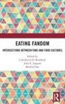 Carrielynn D. (Dominican University Reinhard, Bertha Chin, Chin Bertha, Julia E. Largent, Largent Julia E., Carrielynn D. Reinhard... - Eating Fandom