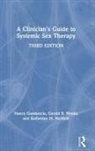 Nancy Gambescia, Nancy Weeks Gambescia, Katherine M Hertlein, Katherine M. Hertlein, Gerald R Weeks, Gerald R. Weeks - Clinician''s Guide to Systemic Sex Therapy