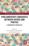 Lieven (Ispole De Winter, Lieven de Winter, Rune Karlsen, Karlsen Rune, Hermann Schmitt, Schmitt Hermann - Parliamentary Candidates Between Voters and Parties