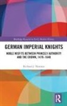 Richard J. Ninness, Ninness Richard J. - German Imperial Knights