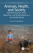 Craig (Mceachran Institute Stephen, Craig Stephen, Stephen Craig - Animals, Health, and Society