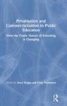 Anna Thompson Hogan, Anna Hogan, Greg Thompson - Privatisation and Commercialisation in Public Education