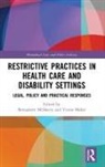 Bernadette (University of Melbourne Mcsherry, Yvette Maker, Bernadette Mcsherry, McSherry Bernadette - Restrictive Practices in Health Care and Disability Settings