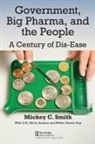 Mickey Smith, Smith Mickey - Government, Big Pharma, and the People