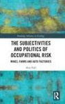 Alan Hall, Alan (Memorial University Hall - Subjectivities and Politics of Occupational Risk