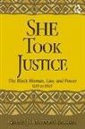 Gloria J. Browne-Marshall, Browne-Marshall Gloria J. - She Took Justice