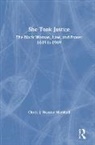 Gloria J. Browne-Marshall, Browne-Marshall Gloria J. - She Took Justice