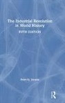 Peter N Stearns, Peter N. Stearns, Peter N. (George Mason University) Stearns, Peter N. Stearns - Industrial Revolution in World History