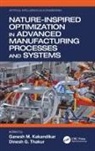 Ganesh M. (Zeal College of Engineering Kakandikar, Ganesh M. Kakandikar, Kakandikar Ganesh M., Dinesh G. Thakur - Nature Inspired Optimization in Advanced Manufacturing Processes and
