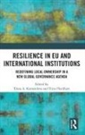 Elena Flockhart Korosteleva, Trine Flockhart, Elena Korosteleva - Resilience in Eu and International Institutions