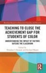 Theodore S. Majors Ransaw, Richard Majors, Theodore S Ransaw, Theodore S. Ransaw, Ransaw Theodore S. - Teaching to Close the Achievement Gap for Students of Color