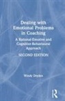 Windy Dryden, Windy (Goldsmiths Dryden, Dryden Windy - Dealing With Emotional Problems in Coaching
