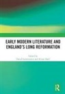 David Shell Loewenstein, David Loewenstein, Loewenstein David, Alison Shell, Shell Alison - Early Modern Literature and Englands Long Reformation