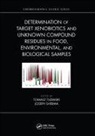 Tomasz (Medical University of Lublin Tuzimski, Tomasz Sherma Tuzimski, Joseph Sherma, Sherma Joseph, Tomasz Tuzimski, Tuzimski Tomasz - Determination of Target Xenobiotics and Unknown Compound Residues in