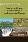 Peter J. Boardman Holmes, John Boardman, Boardman John, Peter J. Holmes, Holmes Peter J. - Southern African Landscapes and Environmental Change