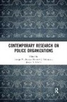 George W. (University of South Florida Burruss, George W Burruss, George W. Burruss, Matthew J Giblin, Matthew J. Giblin, Giblin Matthew J.... - Contemporary Research on Police Organizations