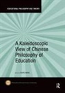 Ruyu (National Chiayi University Hung, Ruyu Hung - Kaleidoscopic View of Chinese Philosophy of Education