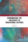 Andy Pearce, Andy Pearce, Pearce Andy - Remembering the Holocaust in Educational Settings