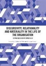 Colleen E. (University of Canterbury Mills, Colleen E. Cooren Mills, Francois Cooren, Cooren Francois, Colleen E Mills, Colleen E. Mills - DISCURSIVITY RELATIONALITY AND MA