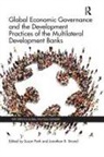 Susan (University of Sydney Park, Susan R. Strand Park, Susan Park, Jonathan R Strand, Jonathan R. Strand - Global Economic Governance and the Development Practices of the