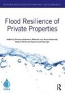 Thomas (Utrecht University Hartmann, Willemijn van Doorn-Hoekveld, Helena F M W van Rijswick, Helena F. M. W. van Rijswick, Thomas Hartmann, Tejo Spit - Flood Resilience of Private Properties