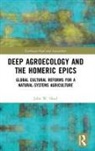 John W. Head, Head John W. - Deep Agroecology and the Homeric Epics