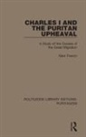 Allen French, French Allen - Charles I and the Puritan Upheaval