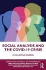 Richard Allen, Maitrayee Basu, Fabio Akcelrud Durão, Ayan-Yue Gupta, Suman Gupta, Suman (The Open University Gupta... - Social Analysis and the Covid-19 Crisis