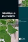 Kassio Mendes, Kassio Mendes, Kassio Ferreira Mendes - Radioisotopes in Weed Research