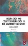 Mark (University of Kent Lawrence, Mark Lawrence - Insurgency and Counterinsurgency in the Nineteenth Century