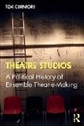 Tom Cornford, Tom (University of London) Cornford, Cornford Tom - Theatre Studios