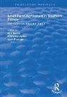 Eric Avillez Monke, Francisco Avillez, Eric Monke, Scott Pearson - Small Farm Agriculture in Southern Europe