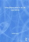 Andrew Tallon, Andrew (University of the West of England Tallon, Tallon Andrew - Urban Regeneration in the Uk
