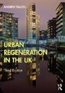 Andrew Tallon, Andrew (University of the West of England Tallon, Tallon Andrew - Urban Regeneration in the Uk