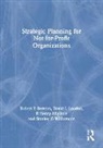 David L Loudon, R Henry Migliore, Robert E Stevens, Robert E (Southeastern Oklahoma State Uni Stevens, Stanley G Williamson - Strategic Planning for Not-For-Profit Organizations