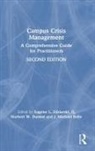 Eugene L. Dunkel Zdziarski, Norbert W Dunkel, Norbert W. Dunkel, Dunkel Norbert W., J Michael Rollo, J. Michael Rollo... - Campus Crisis Management