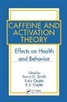 Barry D. Gupta Smith, B.S. Gupta, Uma Gupta, Gupta Uma, Barry D. Smith - Caffeine and Activation Theory