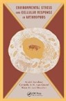 Andre Korsloot, Andre Van Gestel Korsloot, Korsloot Andre, Cornelis A. M. van Gestel, Nico M. van Straalen - Environmental Stress and Cellular Response in Arthropods