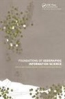 Matt (University of Melbourne Duckham, Matt Duckham, Duckham Matt, Michael F Goodchild, Michael F. Goodchild, Goodchild Michael F.... - Foundations of Geographic Information Science