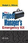 PMP Kliem, PMP Ralph L. Kliem - Project Manager''s Emergency Kit