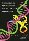 Ram I. (University of Tennessee Health Sci Mahato, Ram I. Kim Mahato, Sung Wan Kim, Kim Sung Wan, Ram I. Mahato, Mahato Ram I. - Pharmaceutical Perspectives of Nucleic Acid-Based Therapy