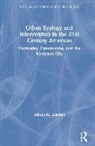 Allison M. Schifani - Urban Ecology and Intervention in the 21st Century Americas